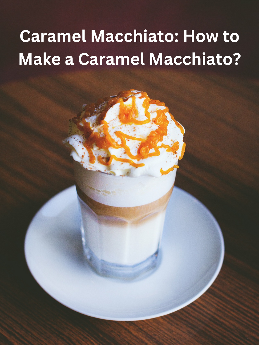Carmel macchiato