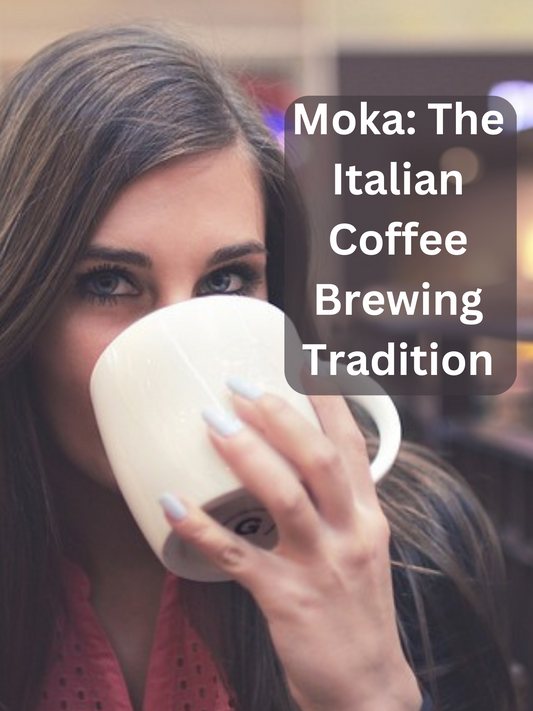 Moka: The Italian Coffee Brewing Tradition